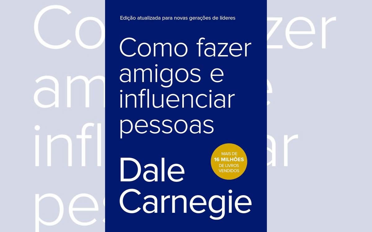 Como fazer Amigos e Influenciar Pessoas