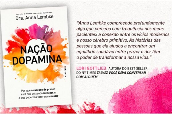 Nação Dopamina - Dra. Anna Lembke