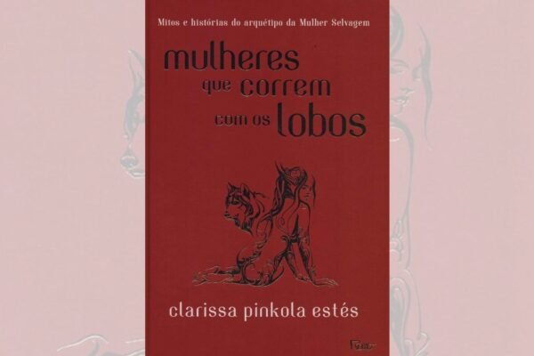 Mulheres que correm com os lobos