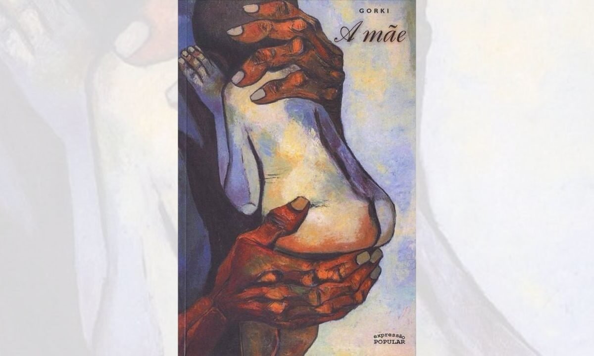 A Mãe - Máximo Gorki