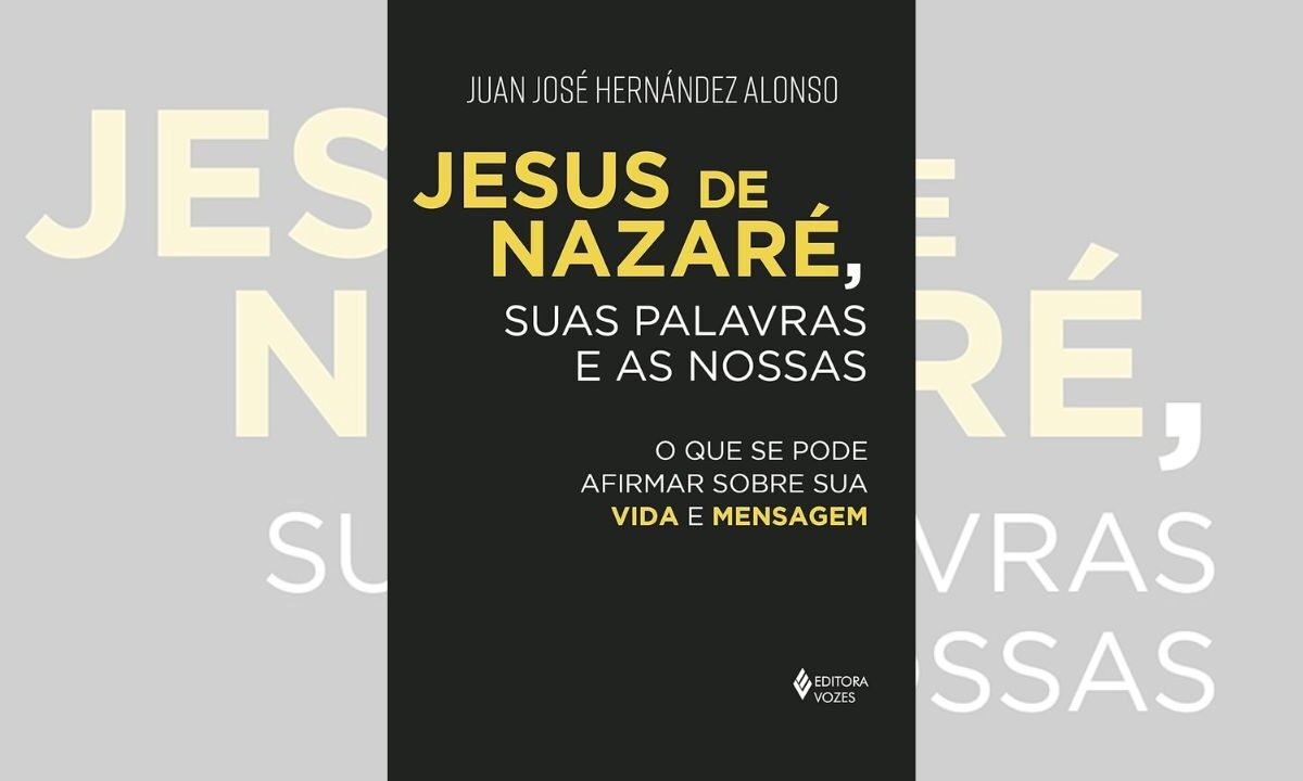 Jesus de Nazaré Suas Palavras e as Nossas