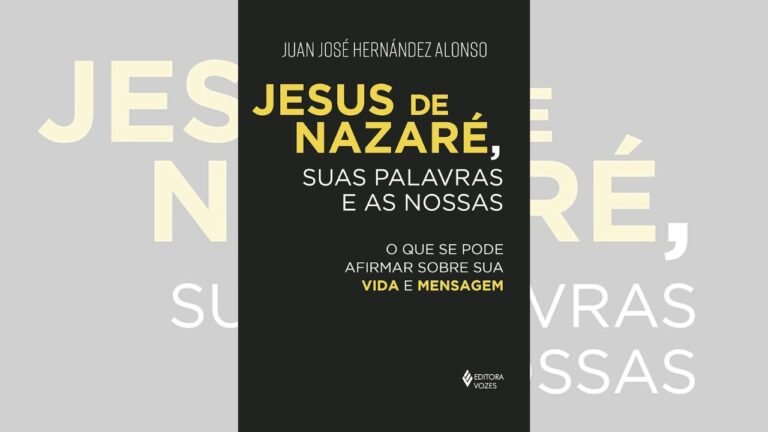 Jesus de Nazaré Suas Palavras e as Nossas