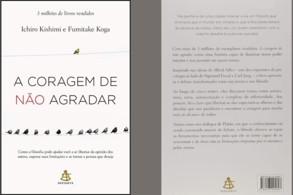 A Coragem de Não Agradar