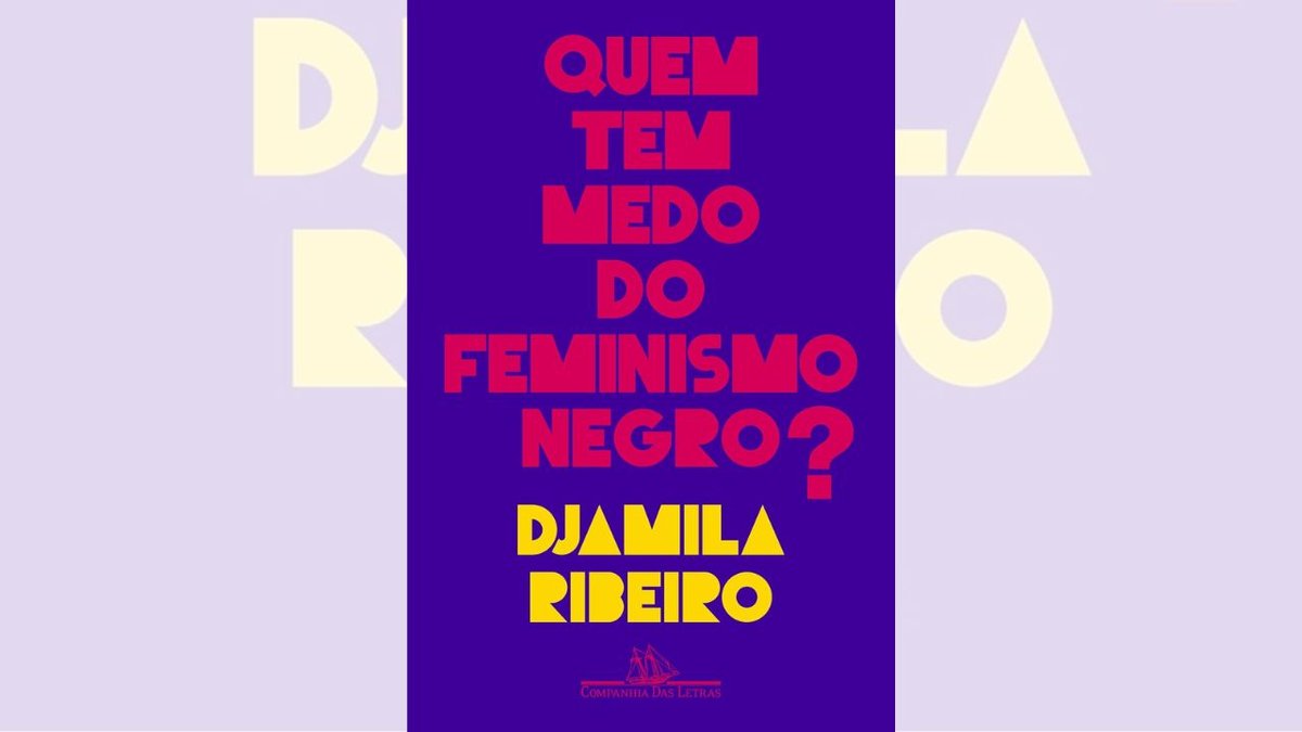 Quem Tem Medo do Feminismo Negro?