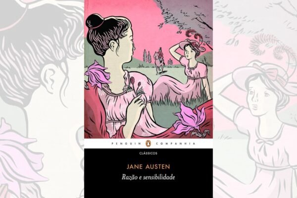 Razão e Sensibilidade de Jane Austen