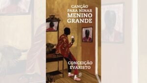 Canção para Ninar Menino Grande