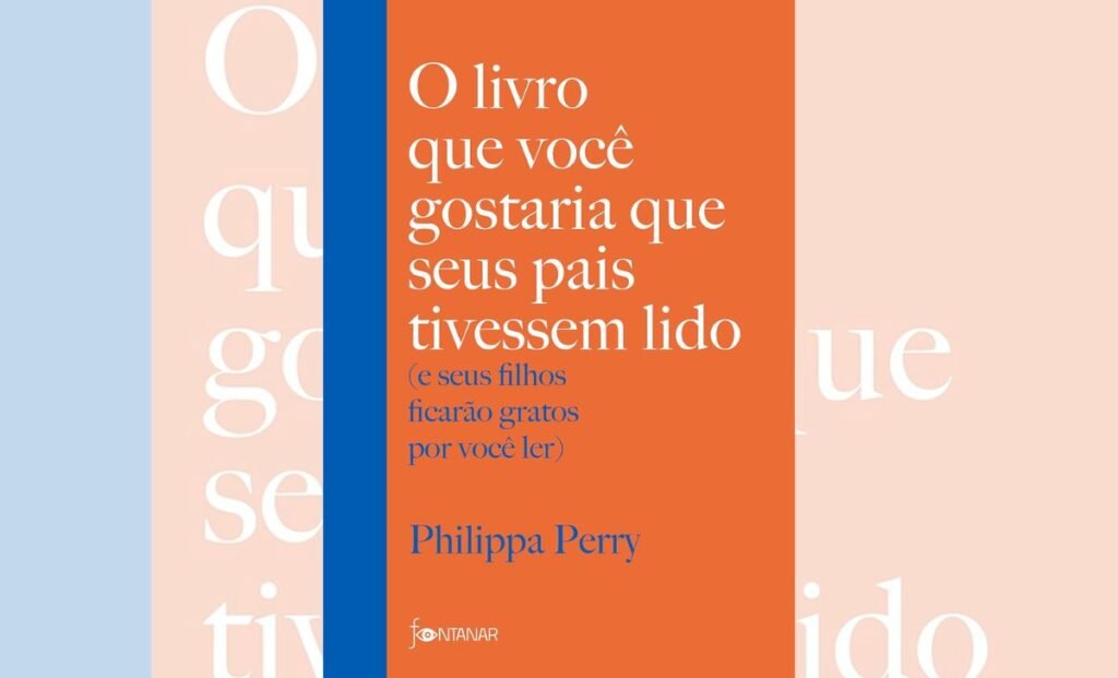 O Livro que Você Gostaria que Seus Pais Tivessem Lido