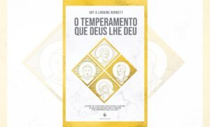 O Temperamento Que Deus Lhe Deu