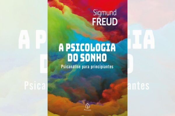 A Psicologia do Sonho