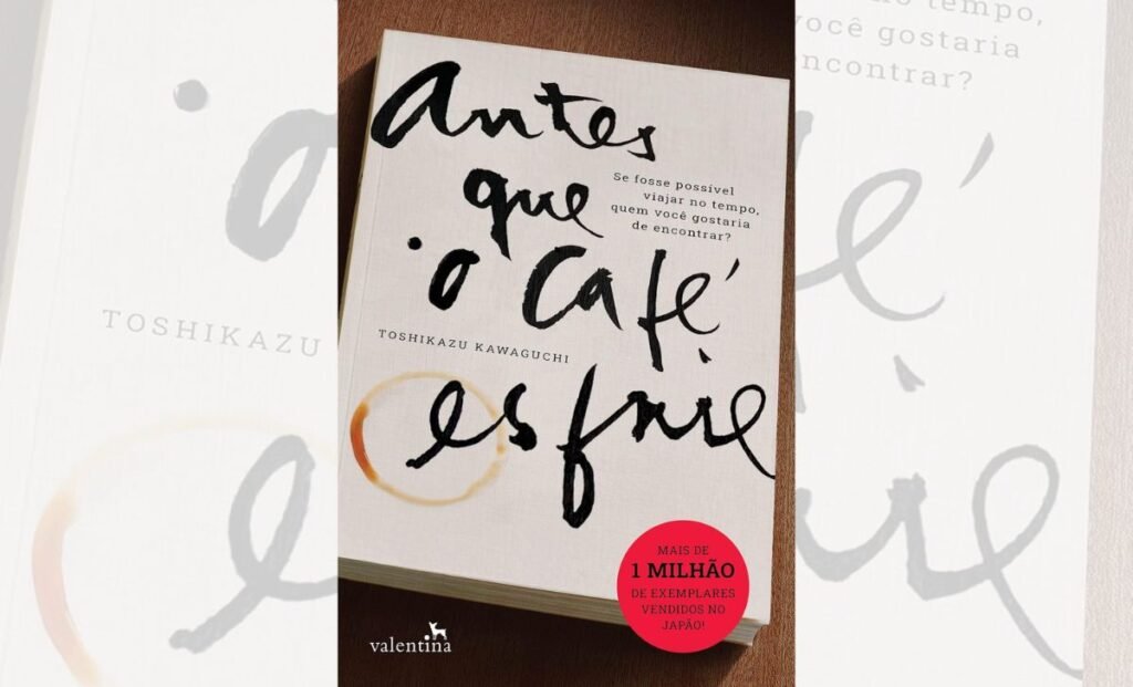 Antes que o Café Esfrie