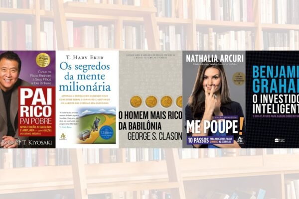 Os 5 Melhores Livros sobre Finanças Pessoais para Transformar Sua Vida