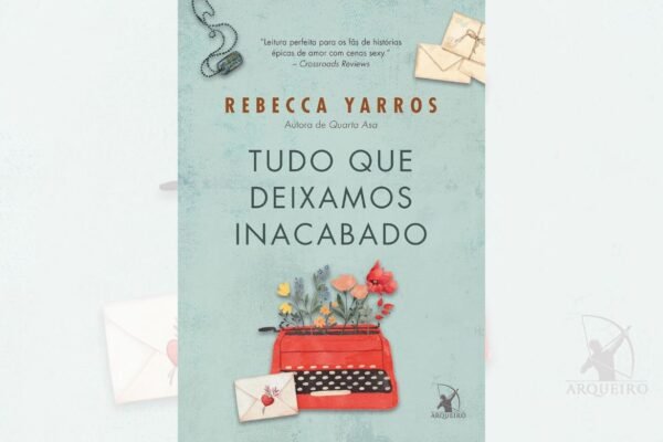 Tudo que Deixamos Inacabado