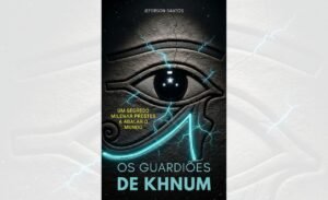 OS GUARDIÕES DE KHNUM