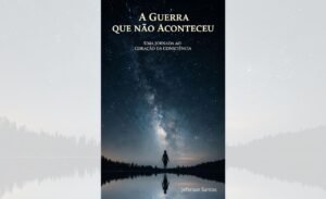 A Guerra que não Aconteceu