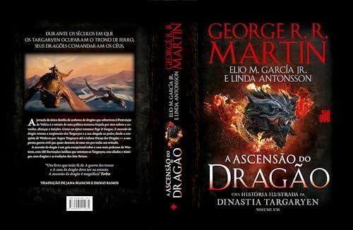 A Ascensão do Dragão: Uma história ilustrada da dinastia Targaryen – Volume 1 A Ascensão do Dragão: Uma história ilustrada da dinastia Targaryen – Volume 1