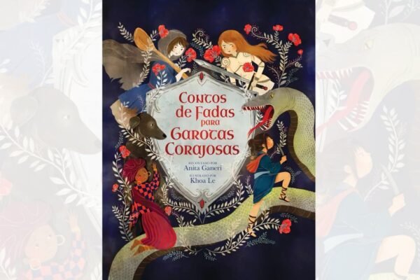 Contos De Fadas Para Garotas Corajosas