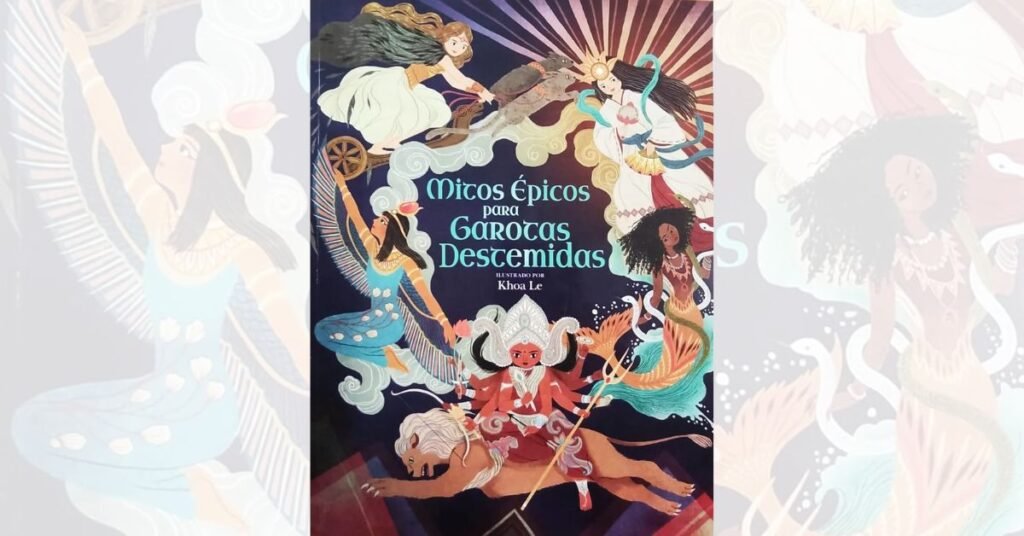 Mitos épicos Para Garotas Destemidas