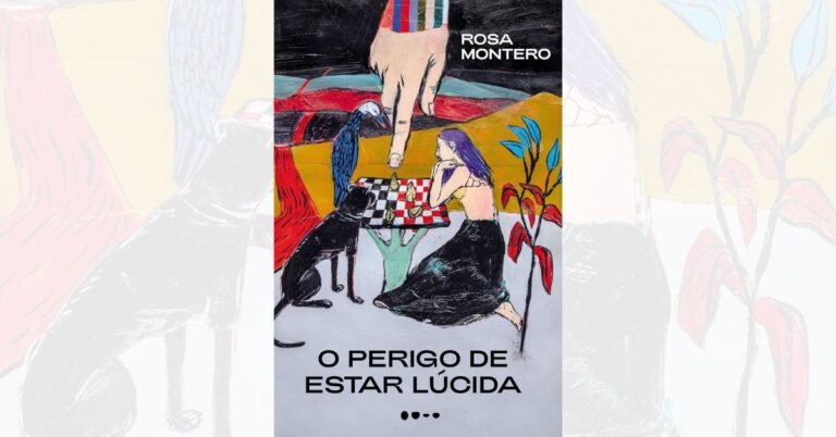 O perigo de estar lúcida
