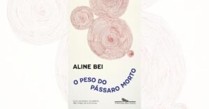 O peso do pássaro morto