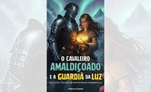 O Cavaleiro Amaldiçoado e a Guardiã da Luz