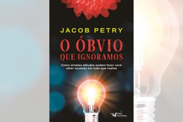 O Óbvio que Ignoramos