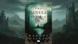 Uma Janela Sombria: Vale a Pena? Análise Sincera