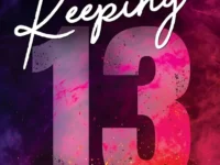 Capa do livro Keeping 13: Se apaixonar é a parte fácil: (Volume 2)