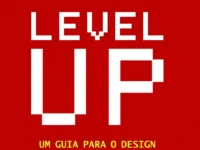 Capa comum do livro Level UP: um Guia Para o Design de Grandes Jogos, de Scott Rogers